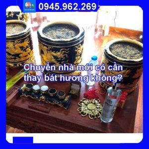 Chuyển nhà mới có cần thay bát hương không