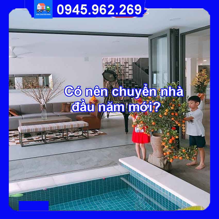 Có nên chuyển nhà vào đầu năm mới không