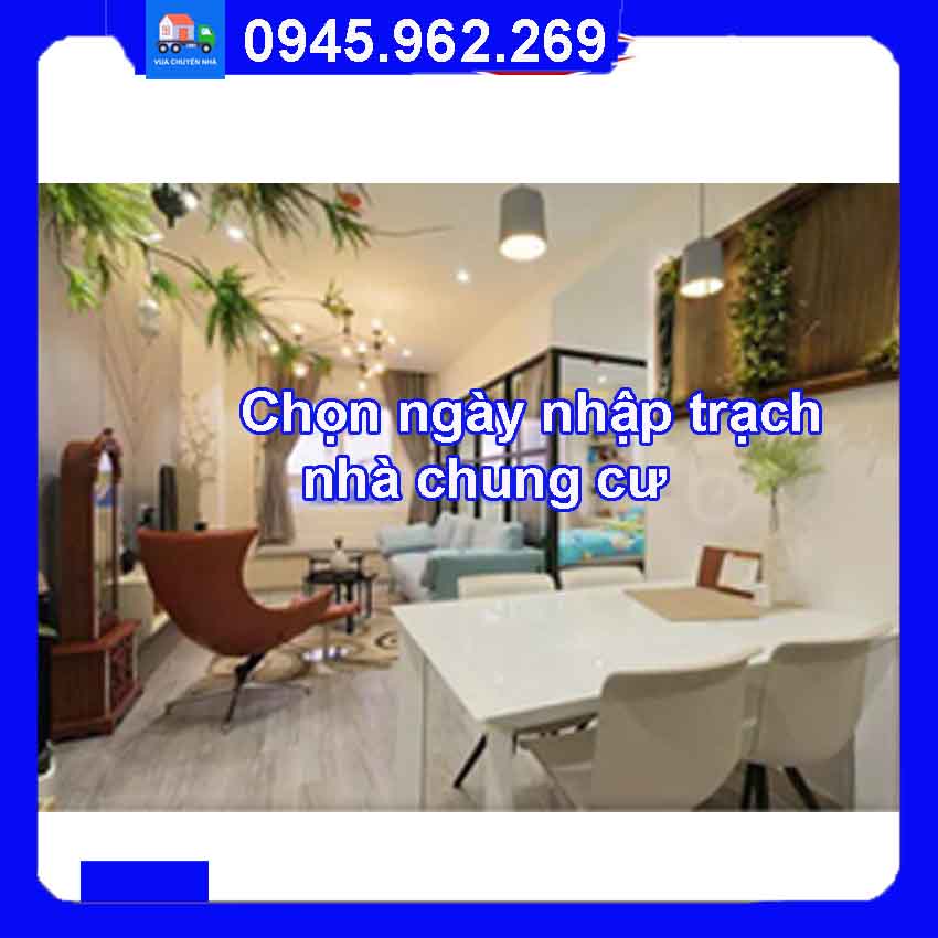 chọn ngày nhập trạch nhà chung cư 2