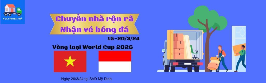 Chuyển nhà rộn rã Nhận vé bóng đá